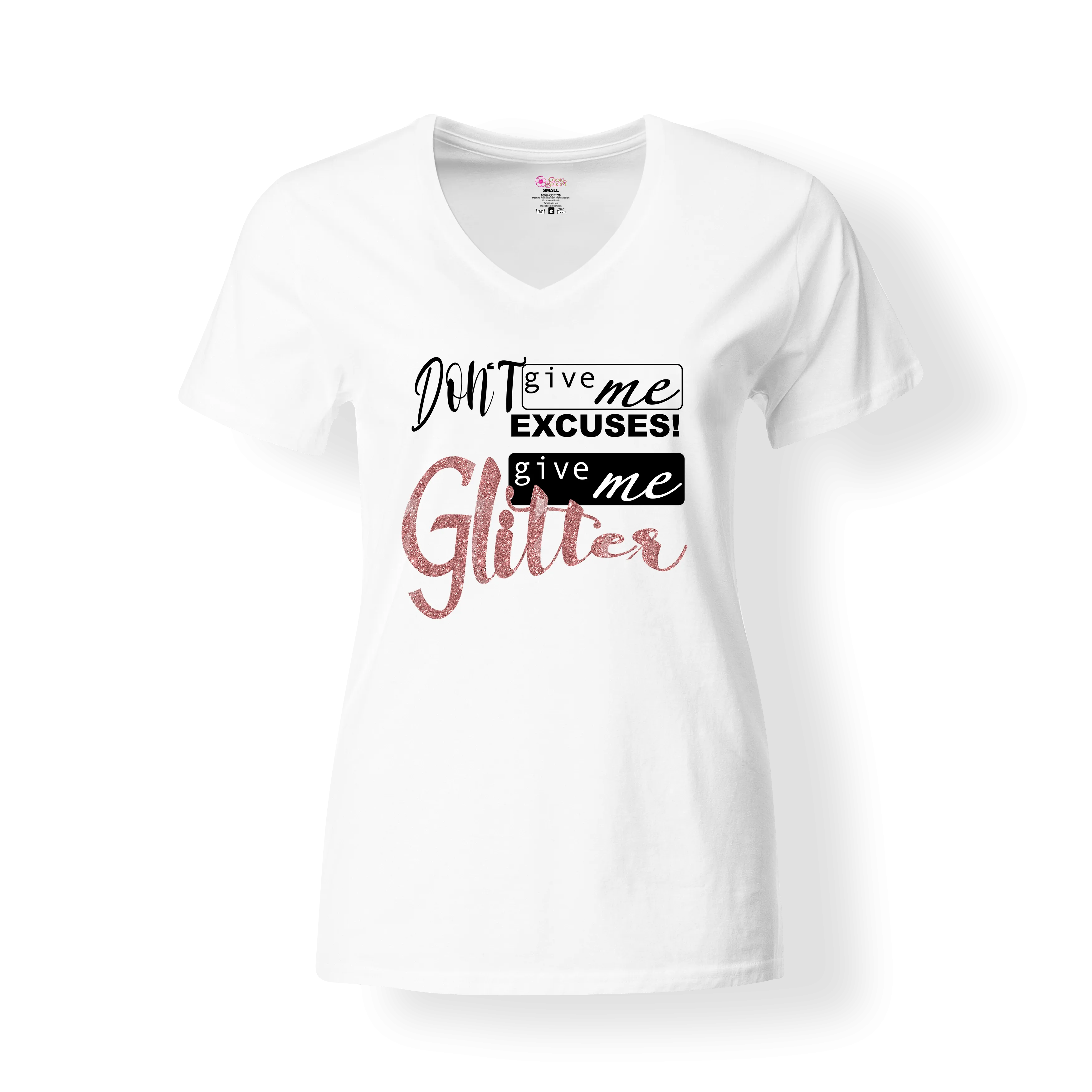 Don't Give Me Excuses, Give Me Glitter T-Shirt